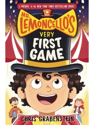 Mr. Lemoncello's Very First Game - Mr. Lemoncello's Library
