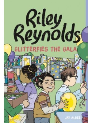 Riley Reynolds Glitterfies the Gala - Riley Reynolds