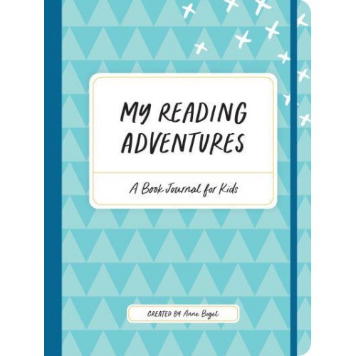 My Reading Adventures A Book Journal for Kids