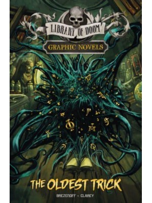 The Oldest Trick - Library of Doom Graphic Novels