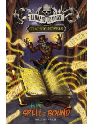 Spell-Bound - Library of Doom Graphic Novels