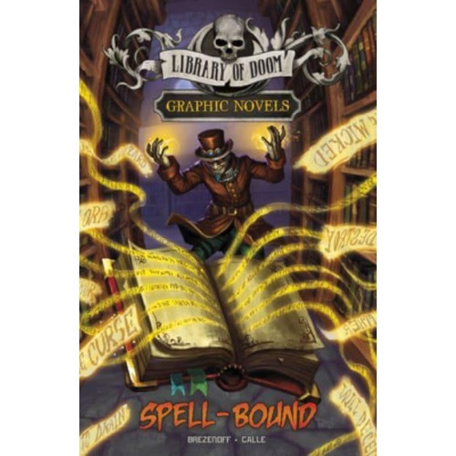 Spell-Bound - Library of Doom Graphic Novels