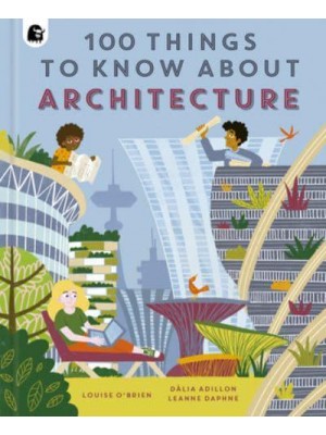 100 Things to Know About Architecture - In a Nutshell