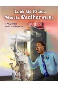 Look Up to See What the Weather Will Be