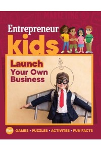 Launch Your Own Business - Entrepreneur Kids