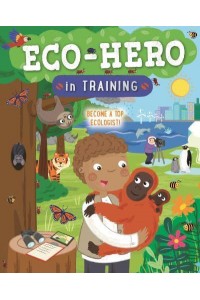 Eco-Hero - In Training