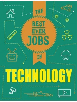 The Best Ever Jobs in Technology - The Best Ever Jobs In