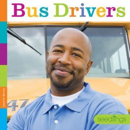 Bus Drivers - Seedlings
