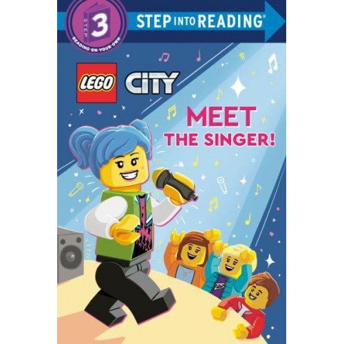 Meet the Singer! (LEGO City). Step Into Reading(R)(Step 3) - Step Into Reading