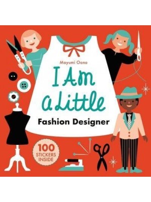 I Am a Little Fashion Designer (Careers for Kids) (Toddler Activity Kit, Fashion Design for Kids Book) - Little Professionals