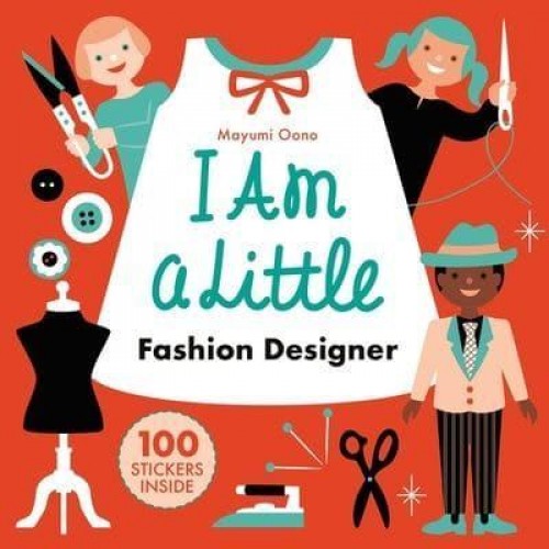 I Am a Little Fashion Designer (Careers for Kids) (Toddler Activity Kit, Fashion Design for Kids Book) - Little Professionals