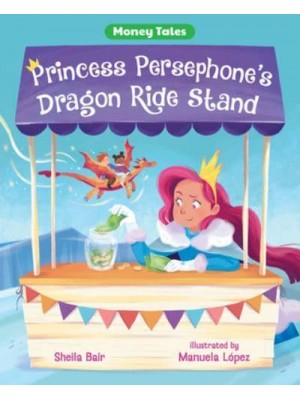Princess Persephone's Dragon Ride Stand - Money Tales