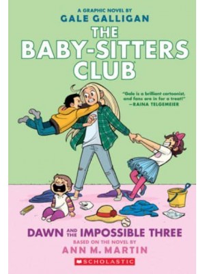 Dawn and the Impossible Three - The Babysitters Club Graphic Novel