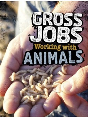 Gross Jobs Working With Animals - Blazers
