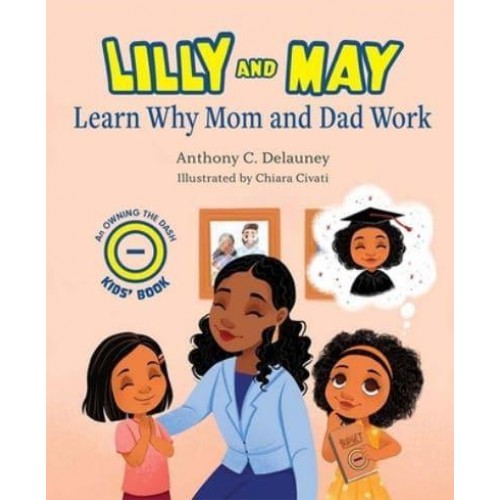 Lilly and May Learn Why Mom and Dad Work
