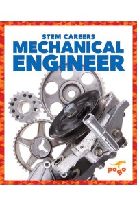 Mechanical Engineer - STEM Careers