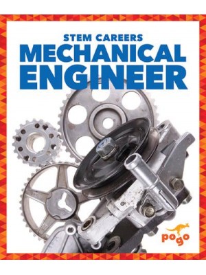 Mechanical Engineer - STEM Careers