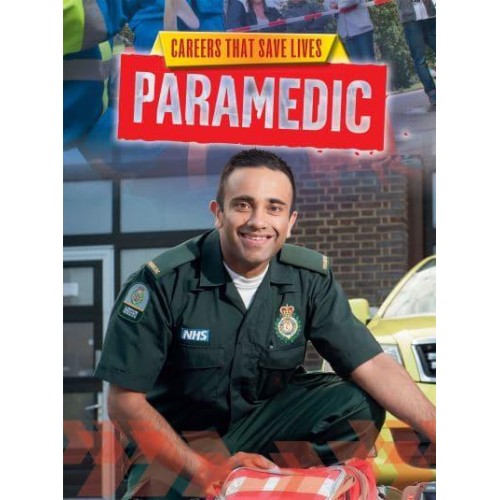 Paramedic - Careers That Save Lives