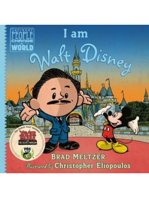 I Am Walt Disney - Ordinary People Change the World