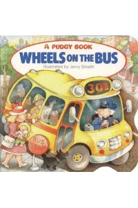 Wheels on the Bus - A Pudgy Board Book
