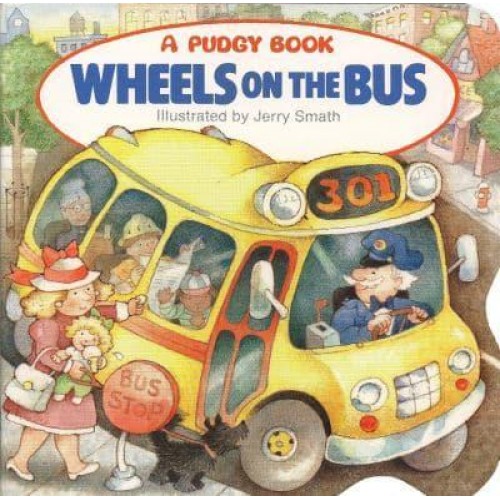 Wheels on the Bus - A Pudgy Board Book