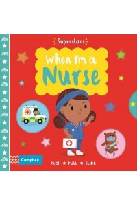 When I'm a Nurse - Superstars