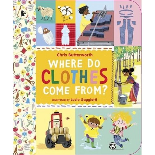 Where Do Clothes Come From?