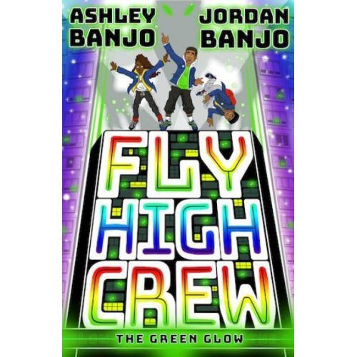 The Green Glow - Fly High Crew