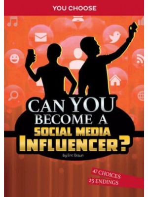 Can You Become a Social Media Influencer? An Interactive Adventure - You Choose: Chasing Fame and Fortune