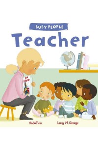 Teacher - Busy People