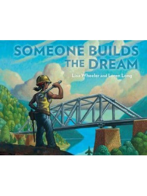 Someone Builds the Dream