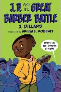 J.D. And the Great Barber Battle - J.D. The Kid Barber