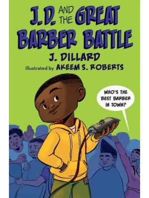 J.D. And the Great Barber Battle - J.D. The Kid Barber