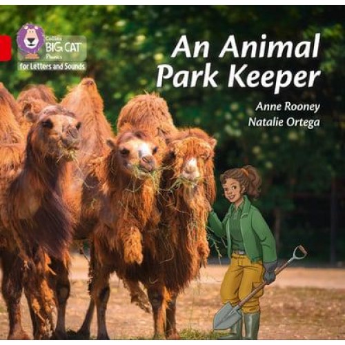 An Animal Park Keeper - Collins Big Cat Phonics for Letters and Sounds