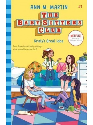 Kristy's Great Idea - The Baby-Sitters Club