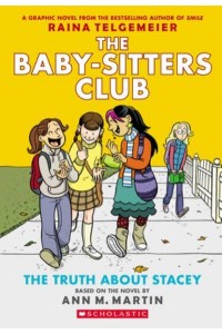 The Truth About Stacey - The Baby-Sitters Club