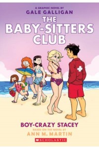 Boy-Crazy Stacey - The Babysitters Club Graphic Novel