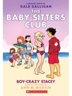 Boy-Crazy Stacey - The Babysitters Club Graphic Novel