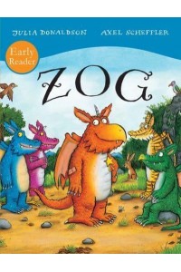Zog - Early Reader