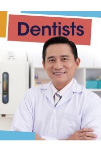 Dentists - Jobs People Do