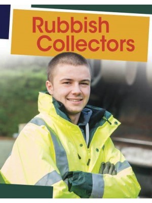 Rubbish Collectors - Jobs People Do
