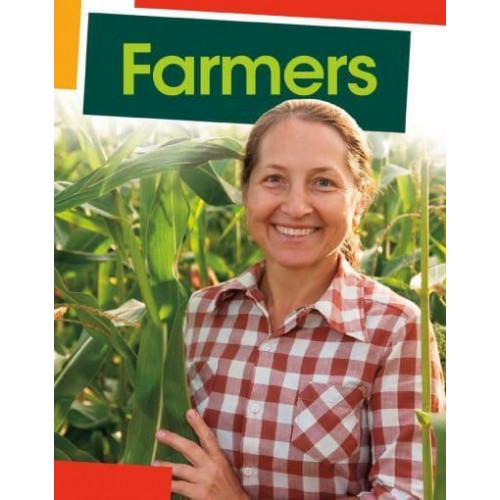 Farmers - Jobs People Do