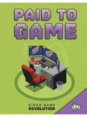 Paid to Game - Video Game Revolution