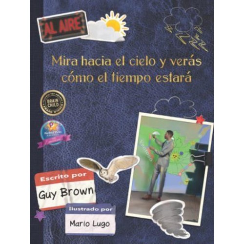 Mira Hacia El Cielo Y Verás Cómo El Tiempo Estará