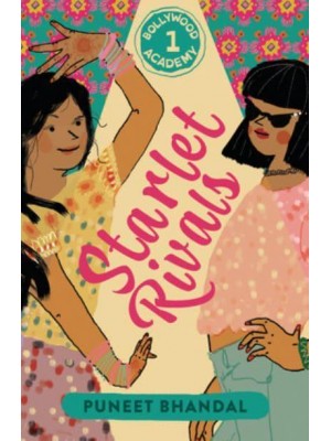 Starlet Rivals - The Bollywood Academy