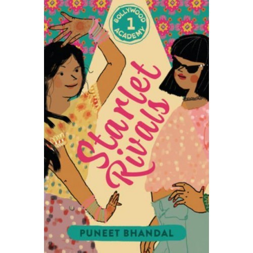 Starlet Rivals - The Bollywood Academy