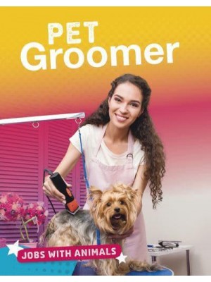 Pet Groomer - Jobs With Animals
