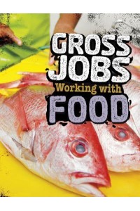 Gross Jobs Working With Food - Blazers