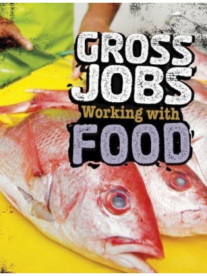 Gross Jobs Working With Food - Blazers