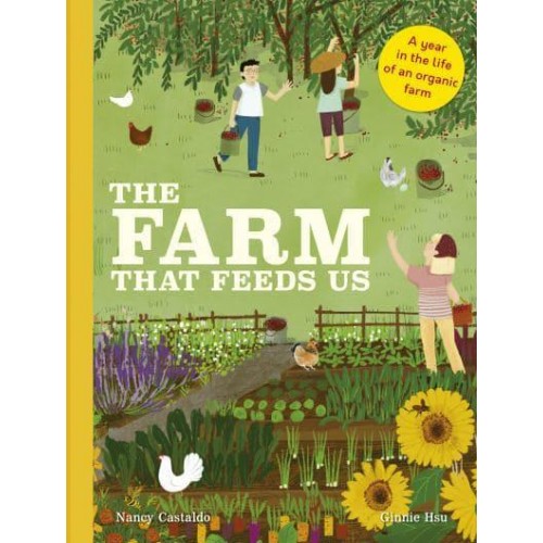The Farm That Feeds Us